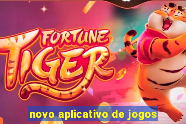 novo aplicativo de jogos